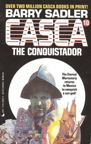 Casca: The Conquistador (#10)