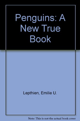 Penguins: A New True Book