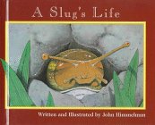 A Slug's Life (Nature Upclose)