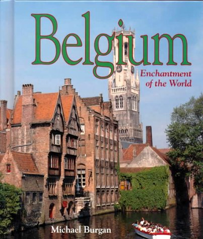 Belgium (Enchantment of the World Second Series)