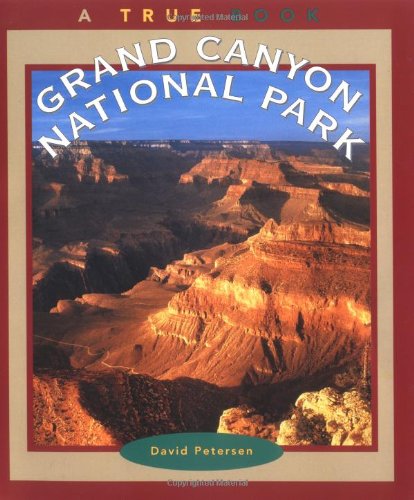 Grand Canyon National Park (True Books: National Parks)