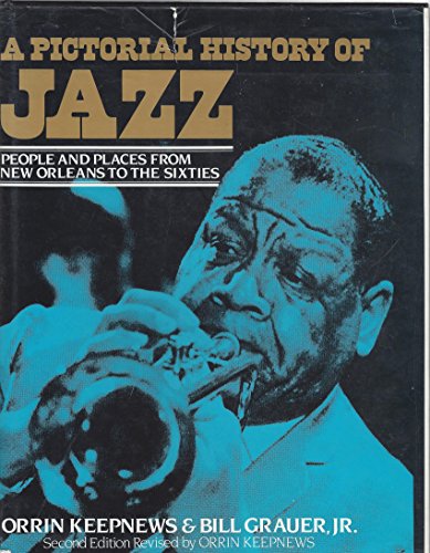 Pictorial History of Jazz: Revised Edition