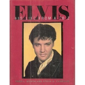 Elvis: His Life from A to Z
