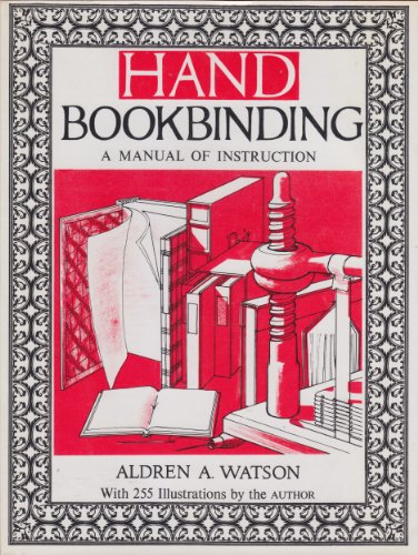 Hand Bookbinding: A Manual of Instruction