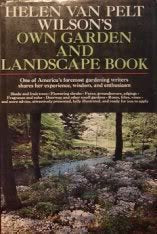 Helen Van Pelt Wilson's Own Garden and Landscape Book