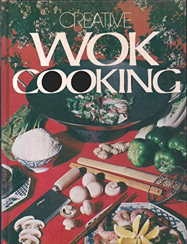 Creative Wok Cooking