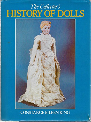 Collector's History of Dolls