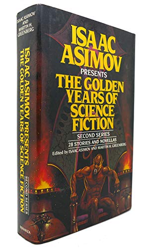 Isaac Asimov Presents the Golden Years of Science Fiction (Second Series)