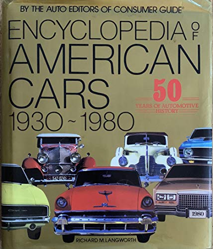 Encyclopedia Of American Cars 1930-80