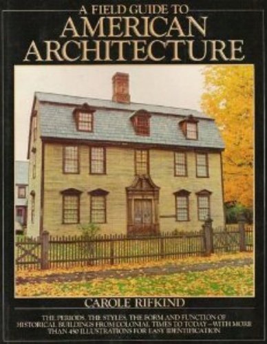 Field Guide To American Architecture