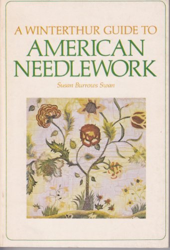 A Winterthur Guide to American Needlework