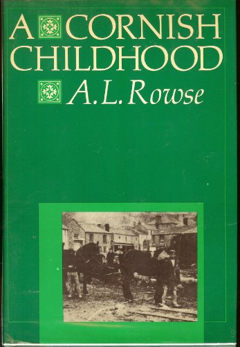 A Cornish Childhood: Autobiography of a Cornishman.