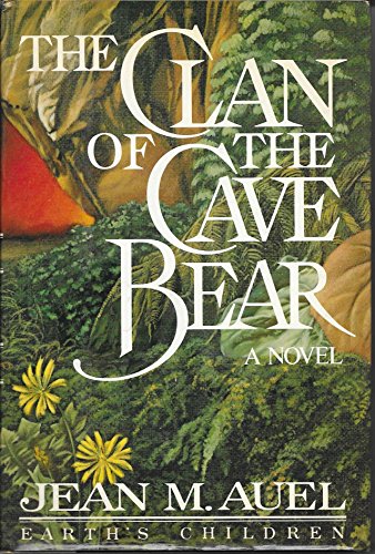Clan of the Cave Bear (Earth's Children, 1)