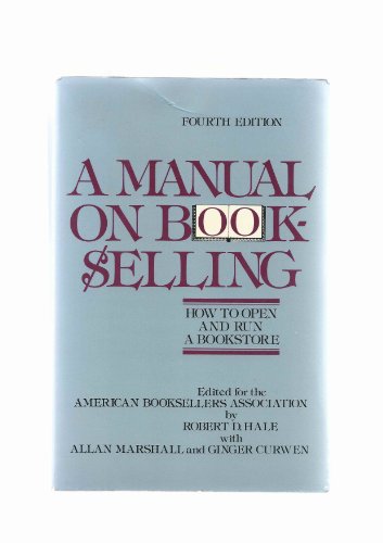 A Manual on Book Selling-How to Open and Run a Bookstore