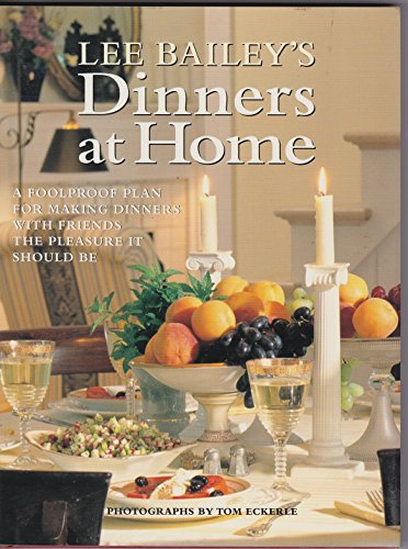 Lee Bailey's Dinners At Home