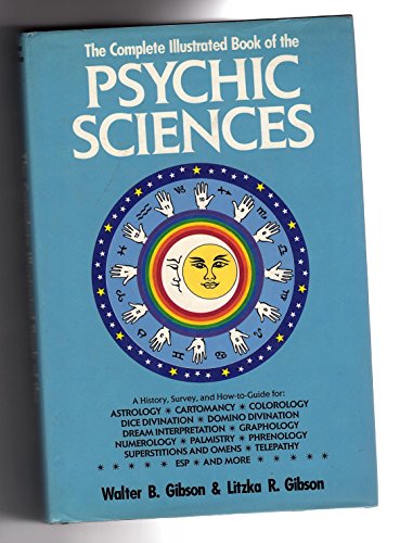Complete Illustrated Book Of The Psychic Sciences