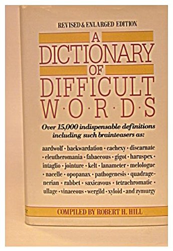 A Dictionary of Difficult Words