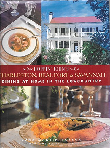 Hoppin' John's Charleston, Beaufort & Savannah: Dining at Home in the Lowcountry