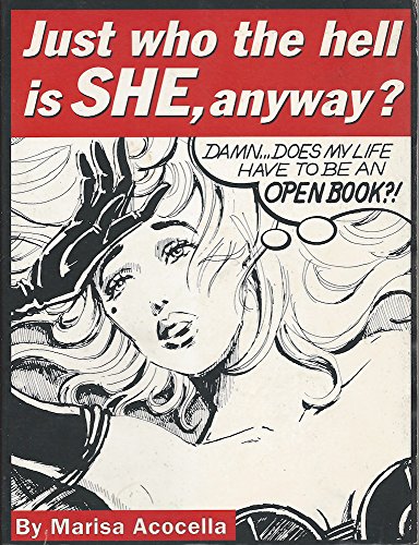 Just Who the Hell Is She, Anyway?