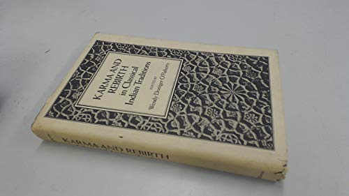 Karma and Rebirth in Classical Indian Traditions