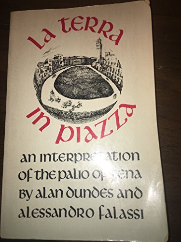 La Terra in Piazza: An Interpretation of the Palio of Siena