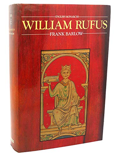 William Rufus (ENGLISH MONARCHS)