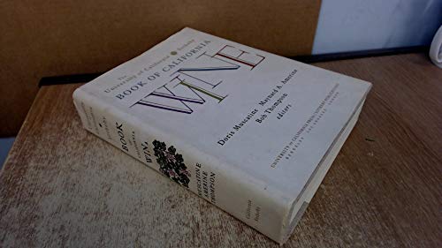 The University of California/Sotheby Book of California Wine
