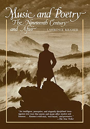 Music and Poetry: The Nineteenth Century and After (Volume 3) (California Studies in 19th-Century Music)