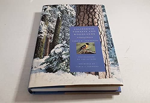 California Forests and Woodlands: A Natural History (Volume 58) (California Natural History Guides)