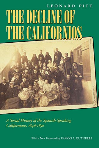Decline of the Californios: A Social History of the Spanish-Speaking Californias, 1846-1890