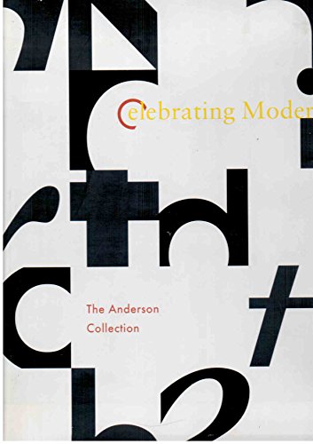 Celebrating Modern Art: The Anderson Collection
