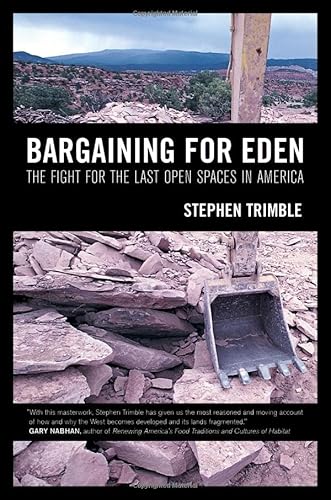 Bargaining for Eden: The Fight for the Last Open Spaces in America