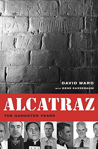 Alcatraz: The Gangster Years