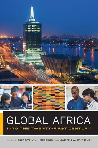Global Africa: Into the Twenty-First Century (The Global Square) (Volume 2)