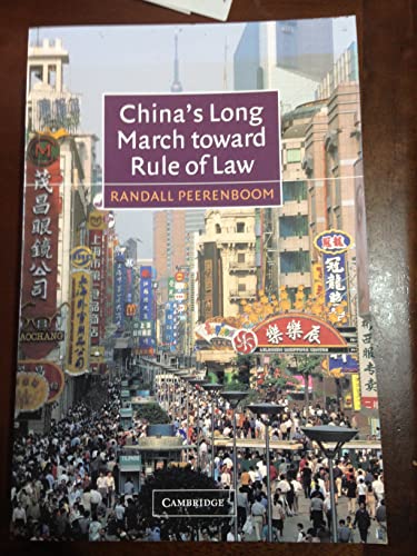China's Long March toward Rule of Law (Volume 0)