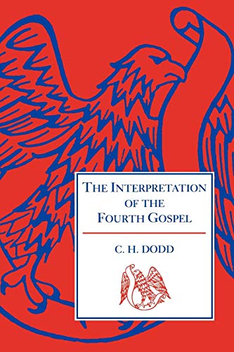 Interpretation of the Fourth Gospel (English and Greek Edition)
