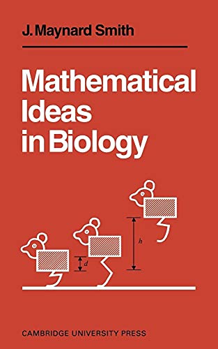 Mathematical Ideas in Biology (Volume 0)