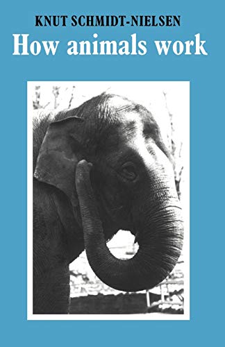 How Animals Work (Volume 0)
