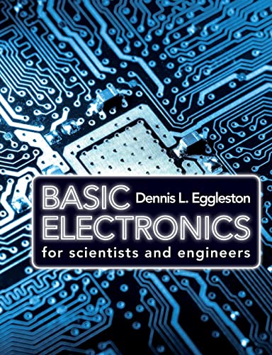 Basic Electronics for Scientists and Engineers