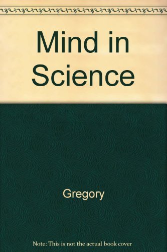 Mind in Science: A History of Explanations in Psychology and Physics