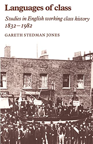 Languages of Class: Studies in English Working Class History 1832–1982 (Volume 0)