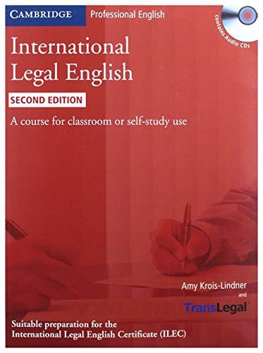 International Legal English Student's Book with Audio CDs (3): A Course for Classroom or Self-study Use