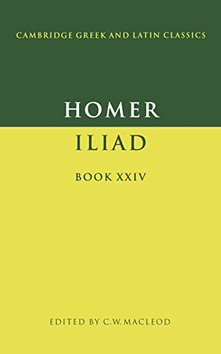 Homer: The Iliad Book 24 (Cambridge Greek and Latin Classics) (Volume 0)