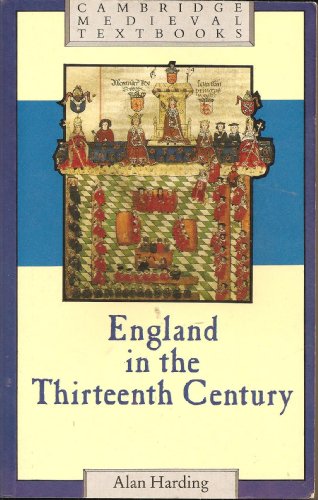England in the Thirteenth Century (Cambridge Medieval Textbooks) (Volume 0)