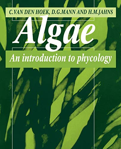 Algae: An Introduction to Phycology (Volume 0)
