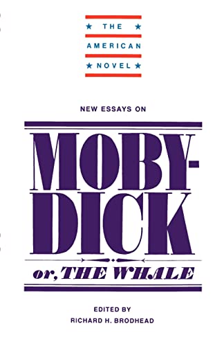 New Essays on Moby-Dick (The American Novel)