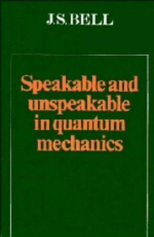 Speakable and Unspeakable in Quantum Mechanics