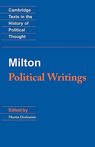 Milton: Political Writings (Cambridge Texts in the History of Political Thought)