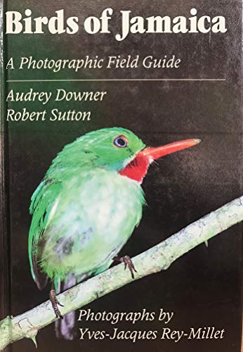 Birds of Jamaica: A Photographic Field Guide