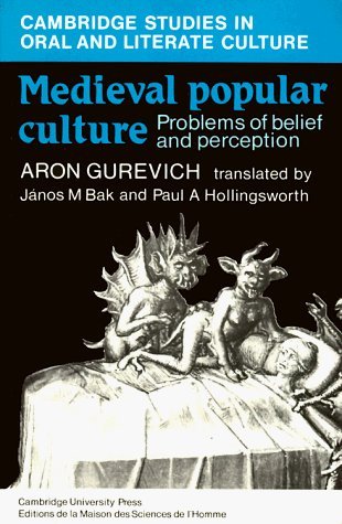 Medieval Popular Culture (Cambridge Studies in Oral and Literate Culture, Series Number 14)
